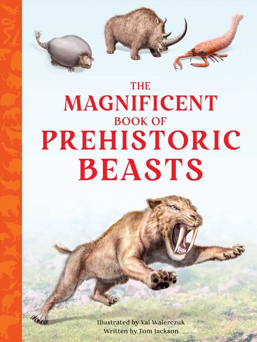 Title details for The Magnificent Book of Prehistoric Beasts by Tom Jackson - Wait list